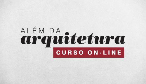 Além da Arquitetura